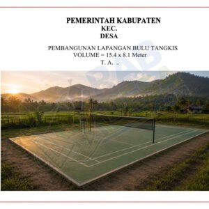 RAB Lapangan Bulu Tangkis Desa lengkap beserta RAB, gambar AutoCAD, PDF, dan Sketchup siap digunakan